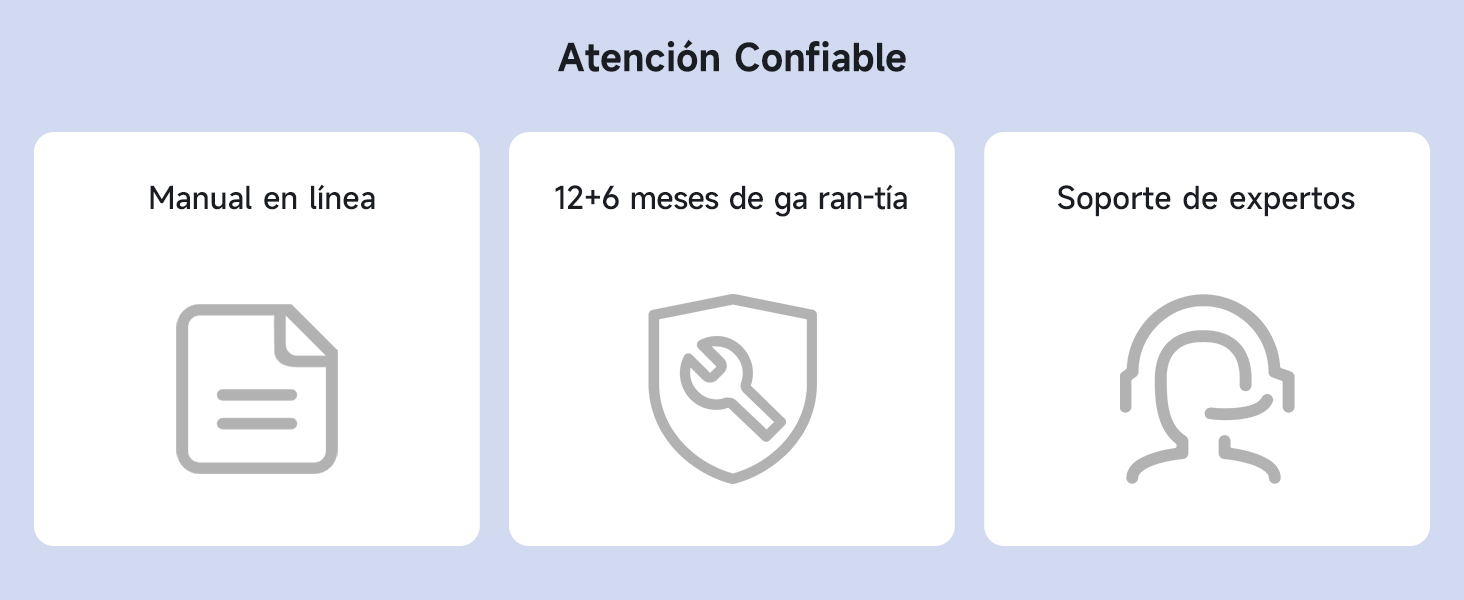 12 meses (más 6 meses extra) de ga ran-tía desde la compra