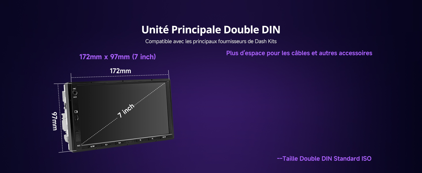avec écran tactile de 7 pouces. Taille double DIN (172 mm x 97 mm). Fond violet avec les dimensions du produit étiquetées. Le texte français indique un espace supplémentaire pour les câbles et les accessoires.