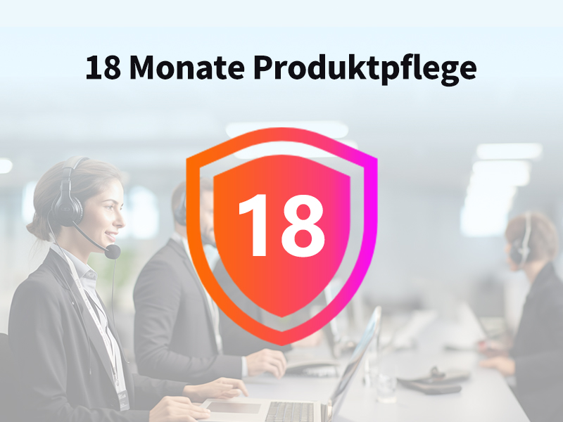 18 Monate Produktpflege