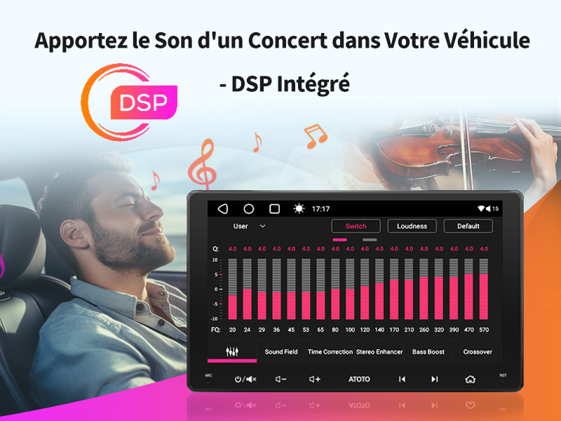 Apportez le Son d'un Concert dans Votre Véhicule - DSP Intégré