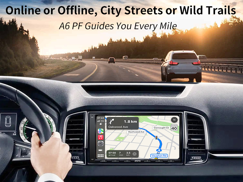 Online or Offline, City Streets or Wild Trails - A6 PF Guides You Every Mile